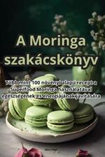 A Moringa szakácskönyv