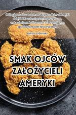 Smak ojców zalożycieli Ameryki