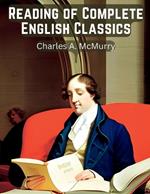 Reading of Complete English Classics: In the Grades of the Common School