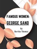 Famous Women: George Sand