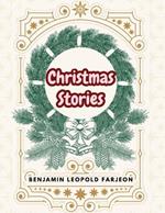 Christmas Stories: Blade-O'-Grass - Golden Grain and Bread and Cheese and Kisses
