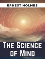 The Science of Mind