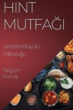 Hint Mutfağı: Lezzetin Büyülü Yolculuğu