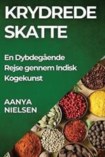 Krydrede Skatte: En Dybdegående Rejse gennem Indisk Kogekunst