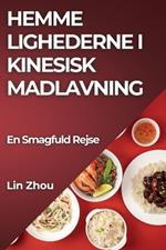 Hemme lighederne i Kinesisk Madlavning: En Smagfuld Rejse