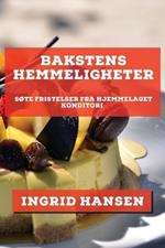 Bakstens Hemmeligheter: Søte Fristelser fra Hjemmelaget Konditori