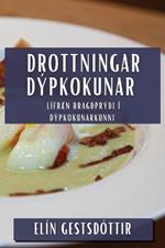 Drottningar Dýpkokunar: Lífræn Bragðprýði í Dýpkokunarkunni