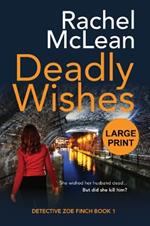 Deadly Wishes (Large Print)