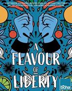 A Flavour of Liberty