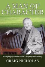 A Man of Character: A Biography of the Actor Geoffrey Bayldon