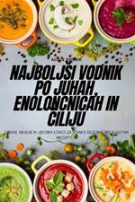 Najboljsi vodnik po juhah, enolončnicah in čiliju