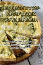 Het Beste Taart-Recept Boek Voor Iedereen