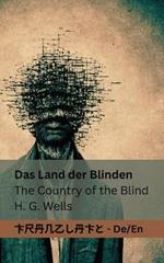 Das Land der Blinden / The Coutry of the Blind: Tranzlaty Deutsch English