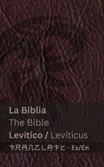 La Biblia (Lev?tico) / The Bible (Leviticus): Tranzlaty Espa?ol English