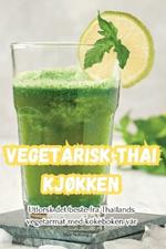 Vegetarisk Thai køkken