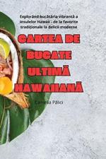 Cartea de Bucate UltimA HawaiianA