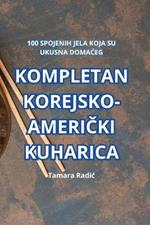 Kompletan Korejsko-AmeriCki Kuharica