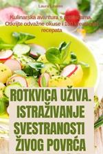 Rotkvica Uziva. Istrazivanje Svestranosti Zivog PovrCa