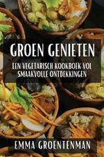 Groen Genieten: Een Vegetarisch Kookboek vol Smaakvolle Ontdekkingen