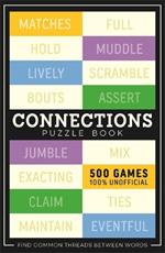 Connections: 500 games to play in this unofficial puzzle book