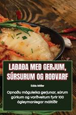 Laðaða Með Gerjum, Súrsurum Og Roðvarf