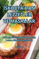 Iskoçya'dan Lezzetler Ve Masallar