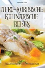 Afro-Karibische Kulinarische Reisen