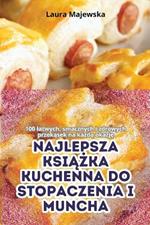 Najlepsza KsiAZka Kuchenna Do Stopaczenia I Muncha