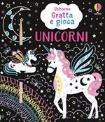 Unicorni. Gratta e gioca. Ediz. illustrata. Con stilo di legno