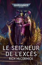 Le Seigneur de l'Excès