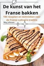 De kunst van het Franse bakken