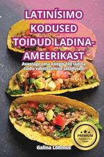 Latinísimo Kodused Toidud Ladina-Ameerikast