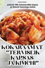 Kokaraamat Tervislik Kapsas Ja Kimchi