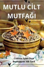 Mutlu CIlt MutfaGi