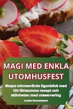 Magi Med Enkla Utomhusfest