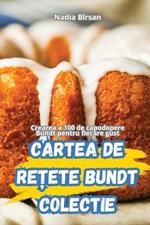 Cartea de Re?ete Bundt Colectie