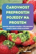 Carovnost Preprostih Pojediv Na Prostem