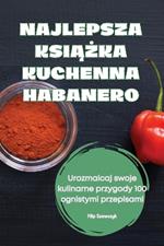 Najlepsza KsiAZka Kuchenna Habanero