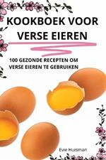 Kookboek Voor Verse Eieren
