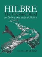 Hilbre: The Cheshire Island its history and natural history