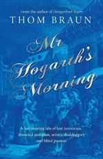 Mr Hogarth’s Morning