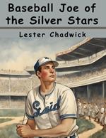 Baseball Joe of the Silver Stars