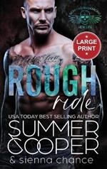 Rough Ride: A Motorcycle Club New Adult Romance (Large Print Hardback)