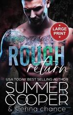 Rough Return: A Motorcycle Club New Adult Romance (Large Print Hardback)