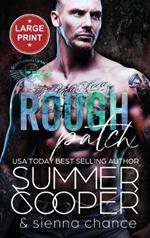 Rough Patch: A Motorcycle Club New Adult Romance (Large Print Hardback)