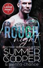 Rough Night: A Motorcycle Club New Adult Romance (Large Print Hardback)