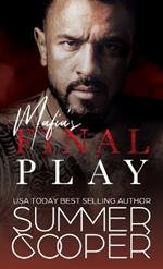 Mafia's Final Play: A Contemporary Mafia Romance (Hardback)