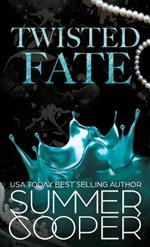 Twisted Fate: A Billionaire Bully Dark Romance (Hardback)