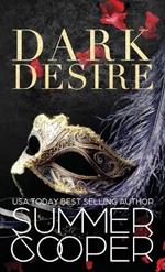 Dark Desire: A Billionaire Dark Contemporary Romance (Hardback)