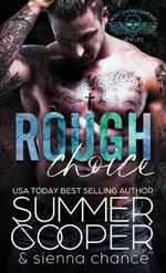 Rough Choice: A Motorcycle Club New Adult Romance (Hardback)